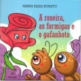 /products/a-roseira-as-formigas-e-o-gafanhoto-livro-infantil-maria-eliza-rorato/